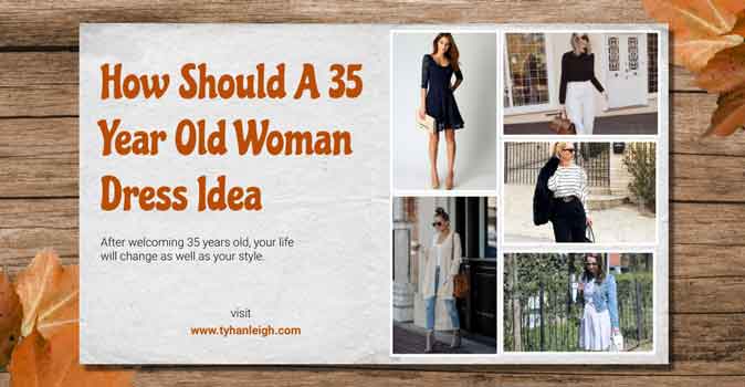how-should-a-35-year-old-woman-dress