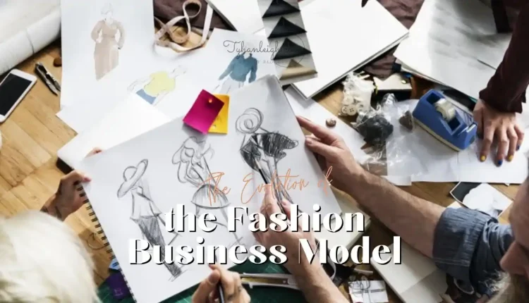 The-Evolution-of-the-Fashion-Business-Model